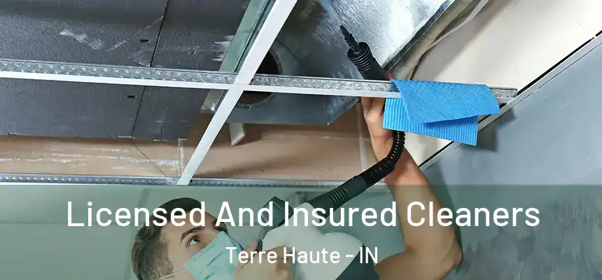  Licensed And Insured Cleaners Terre Haute - IN